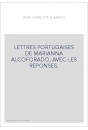 LETTRES PORTUGAISES DE MARIANNA ALCOFORADO, AVEC LES REPONSES.