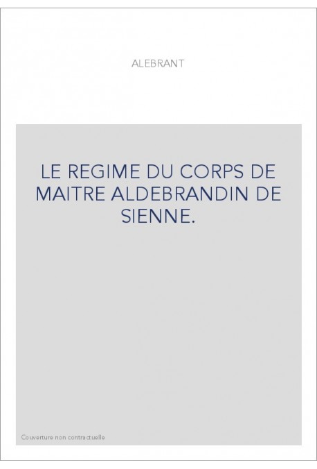 LE RÉGIME DU CORPS