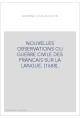 NOUVELLES OBSERVATIONS OU GUERRE CIVILE DES FRANCAIS SUR LA LANGUE. (1688).