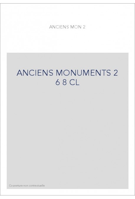 ANCIENS MONUMENTS DE L'HISTOIRE ET DE LA LANGUE FRANCAISES T2 (6-8) : HISTOIRE DU CHATELAIN DE COUCY ET