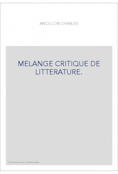 MELANGE CRITIQUE DE LITTERATURE.