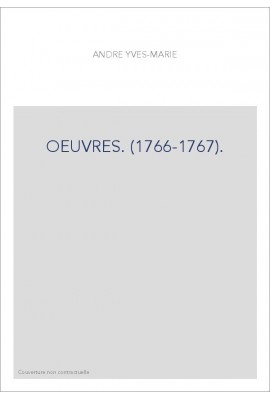 OEUVRES. (1766-1767).