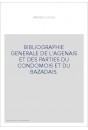 BIBLIOGRAPHIE GENERALE DE L'AGENAIS ET DES PARTIES DU CONDOMOIS ET DU BAZADAIS.