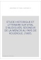 ETUDE HISTORIQUE ET LITTERAIRE SUR VITAL D'AUDIGUIER, SEIGNEUR DE LA MENOR AU PAYS DE ROUERGUE. (1887).
