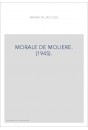 MORALE DE MOLIERE. (1945).