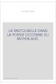 LA PASTOURELLE DANS LA POESIE OCCITANE DU MOYEN AGE.