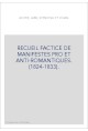 RECUEIL FACTICE DE MANIFESTES PRO ET ANTI-ROMANTIQUES. (1824-1833).