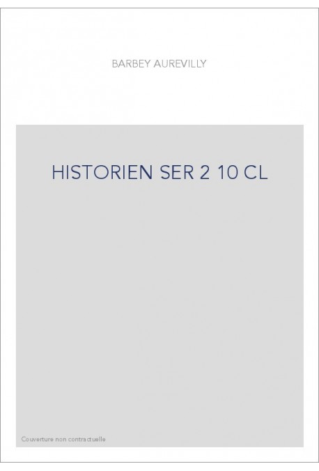 LES OEUVRES ET LES HOMMES. SERIE II. VOLUME 10. (1860-1909)