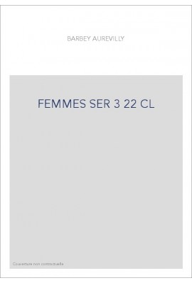 LES OEUVRES ET LES HOMMES. SERIE III. VOLUME 22. (1860-1909).