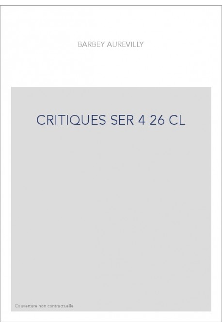 LES OEUVRES ET LES HOMMES. SERIE IV. VOLUME 26. (1860-1909).