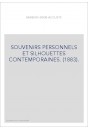 SOUVENIRS PERSONNELS ET SILHOUETTES CONTEMPORAINES. (1883).