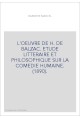 L'OEUVRE DE H. DE BALZAC. ETUDE LITTERAIRE ET PHILOSOPHIQUE SUR LA COMEDIE HUMAINE. (1890).