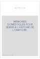 MEMOIRES DOMESTIQUES POUR SERVIR A L'HISTOIRE DE L'ORATOIRE.