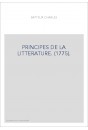 PRINCIPES DE LA LITTERATURE. (1775).