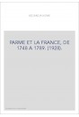 PARME ET LA FRANCE, DE 1748 A 1789. (1928).