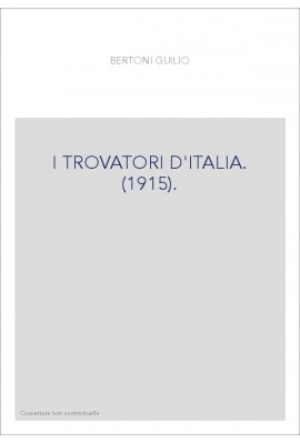 I TROVATORI D'ITALIA. (1915).