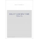 BIBLIOTHEQUE D HUMANISME T 12
