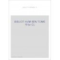 BIBLIOTHEQUE D HUMANISME T 19