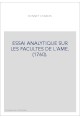 ESSAI ANALYTIQUE SUR LES FACULTES DE L'AME. (1760).
