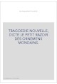 TRAGOEDIE NOUVELLE, DICTE LE PETIT RAZOIR DES ORNEMENS MONDAINS.