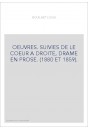 OEUVRES. SUIVIES DE LE COEUR A DROITE, DRAME EN PROSE. (1880 ET 1859).