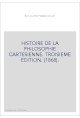 HISTOIRE DE LA PHILOSOPHIE CARTESIENNE. TROISIEME EDITION. (1868).