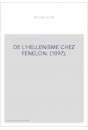 DE L'HELLENISME CHEZ FENELON. (1897).