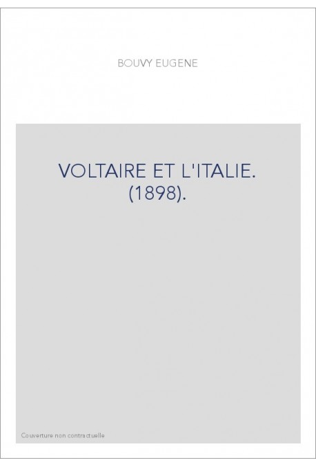 VOLTAIRE ET L'ITALIE. (1898).