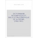 DICTIONNAIRE BIOGRAPHIQUE ET BIBLIO-ICONOGRAPHIQUE DE LA DROME. (1900-1901).