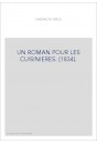 UN ROMAN POUR LES CUISINIERES. (1834).