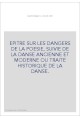 EPITRE SUR LES DANGERS DE LA POESIE, SUIVIE DE LA DANSE ANCIENNE ET MODERNE OU TRAITE HISTORIQUE DE LA DANSE.