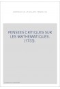 PENSEES CRITIQUES SUR LES MATHEMATIQUES. (1733).
