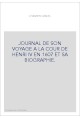 JOURNAL DE SON VOYAGE A LA COUR DE HENRI IV EN 1607 ET SA BIOGRAPHIE.