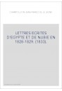 LETTRES ECRITES D'EGYPTE ET DE NUBIE EN 1828-1829. (1833).