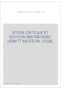 LA CHANSON DE FLOOVANT. ETUDE CRITIQUE ET EDITION PAR FREDERIC HEWITT BATESON. (1938).