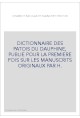 DICTIONNAIRE DES PATOIS DU DAUPHINE, PUBLIE POUR LA PREMIERE FOIS SUR LES MANUSCRITS ORIGINAUX PAR H.