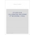 ETUDES SUR L'ALLEMAGNE ANCIENNE ET MODERNE. (1854).