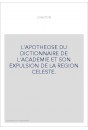L'APOTHEOSE DU DICTIONNAIRE DE L'ACADEMIE ET SON EXPULSION DE LA REGION CELESTE.