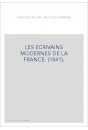LES ECRIVAINS MODERNES DE LA FRANCE. (1841).