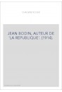 JEAN BODIN, AUTEUR DE 'LA REPUBLIQUE'. (1914).