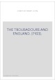 THE TROUBADOURS AND ENGLAND. (1923).