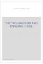 THE TROUBADOURS AND ENGLAND. (1923).