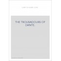 THE TROUBADOURS OF DANTE.