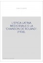 L'EPICA LATINA MEDIOEVALE E LA "CHANSON DE ROLAND". (1936).