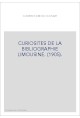 CURIOSITES DE LA BIBLIOGRAPHIE LIMOUSINE. (1905).