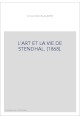 L'ART ET LA VIE DE STENDHAL. (1868).
