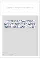 LES COMPTES DU MONDE ADVENTUREUX. TEXTE ORIGINAL AVEC NOTICE, NOTES ET INDEX PAR FELIX FRANK. (1878).