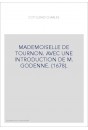 MADEMOISELLE DE TOURNON. AVEC UNE INTRODUCTION DE M. GODENNE. (1678).