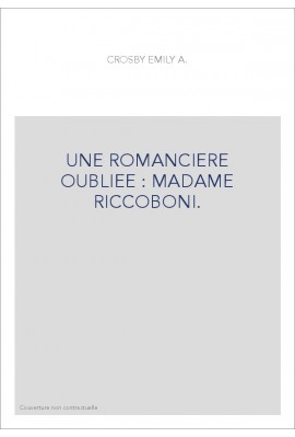 UNE ROMANCIERE OUBLIEE : MADAME RICCOBONI.