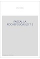 LE ROMANTISME DES CLASSIQUES. (1886-1891). T 3 : PASCAL, LA ROCHEFOUCAULD, BOSSUET